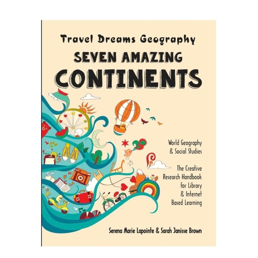 Thinking Tree Seven Amazing Continents Geography Research Handbook 9781547270521